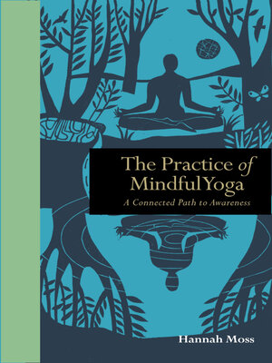 cover image of The Practice of Mindful Yoga